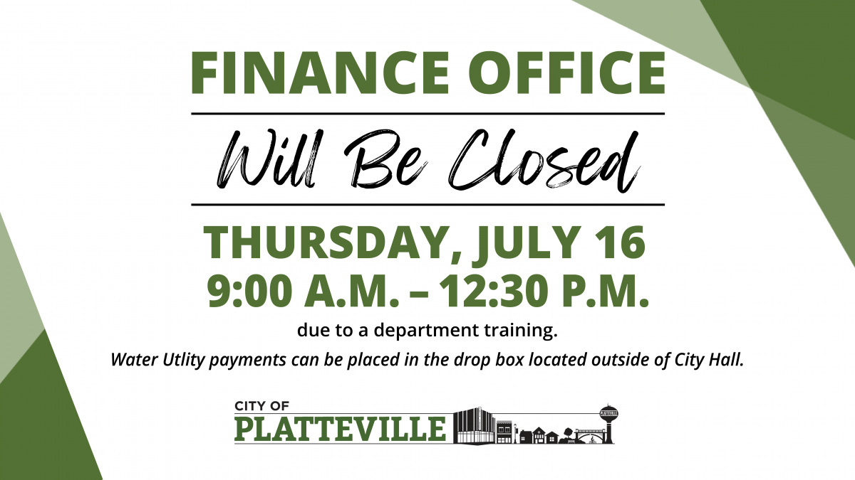 Finance Office Closed From 9 to 12:30 on July 16 Graphic Flyer