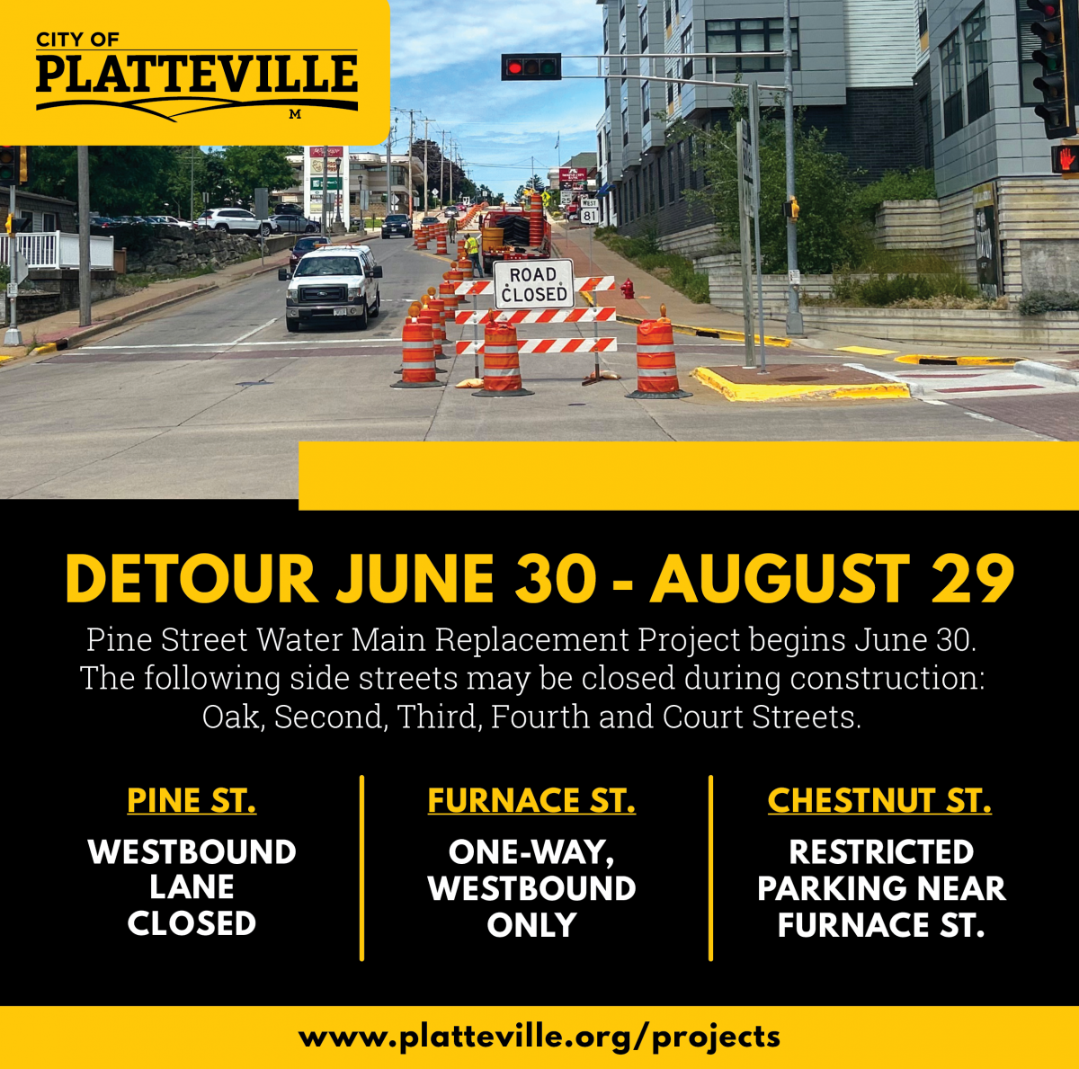Pine Street Detour June 30 - August 29