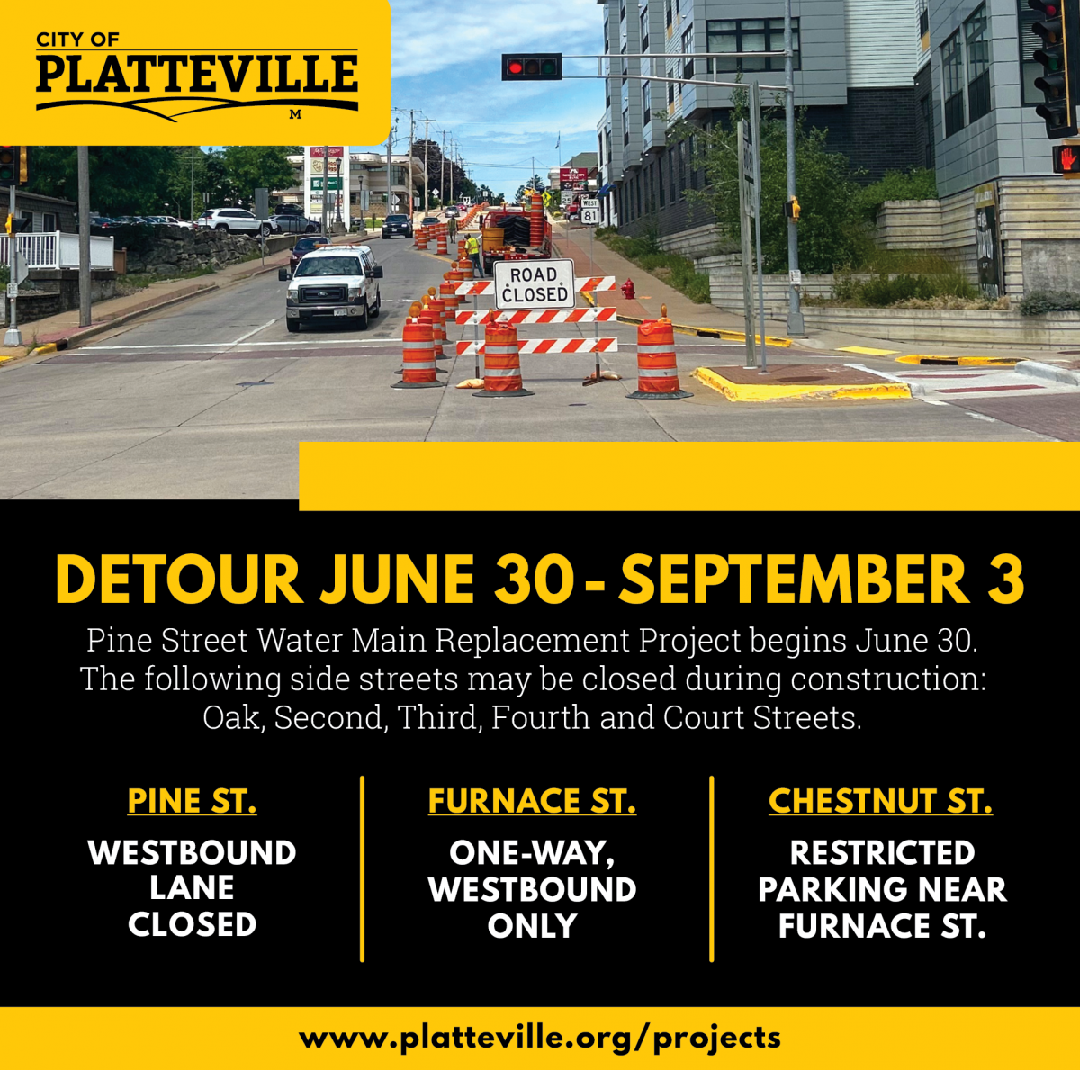 Pine Street Detour June 30 - September 3